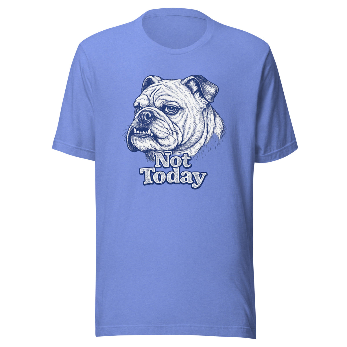 Not Today Bulldog Portrait Unisex T-shirt