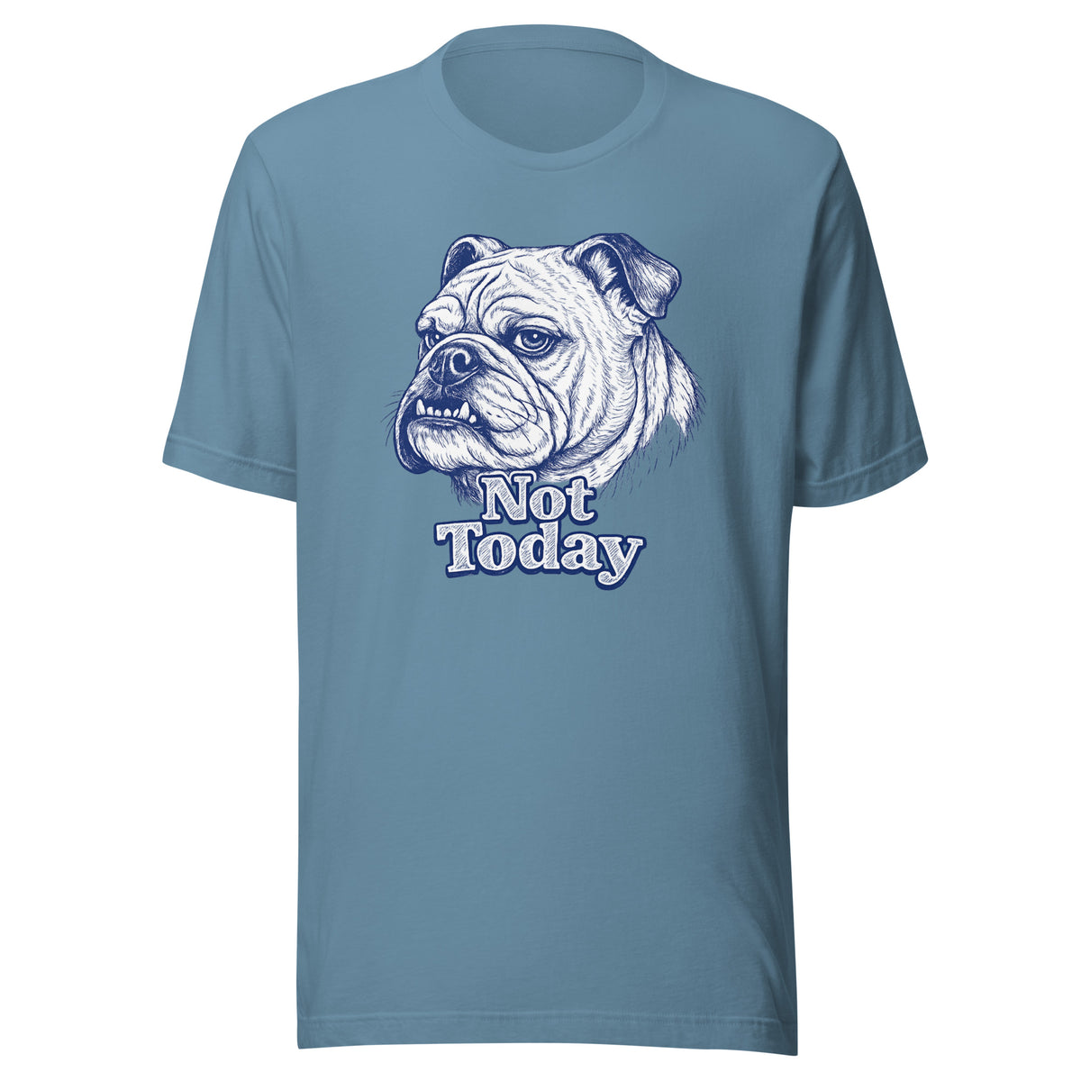 Not Today Bulldog Portrait Unisex T-shirt